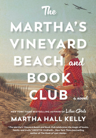 The Martha's Vineyard Beach and Book Club MARTHA HALL KELLY