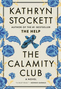 The Calamity Club KATHRYN STOCKETT