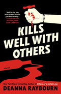 Kills Well with Others DEANNA RAYBOURN