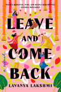 Leave and Come Back LAVANYA LAKSHMI