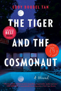 The Tiger and The Cosmonaut EDDY BOUDEL TAN