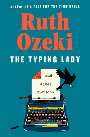 The Typing Lady RUTH OZEKI