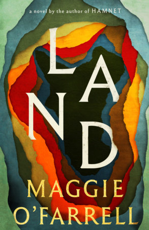 Land MAGGIE O'FARRELL