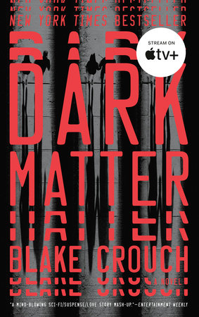 Dark Matter BLAKE CROUCH