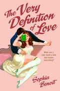 The Very Definition of Love SOFIA BENOIT