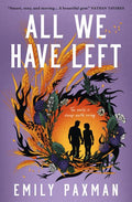 All We Have Left EMILY PAXTON