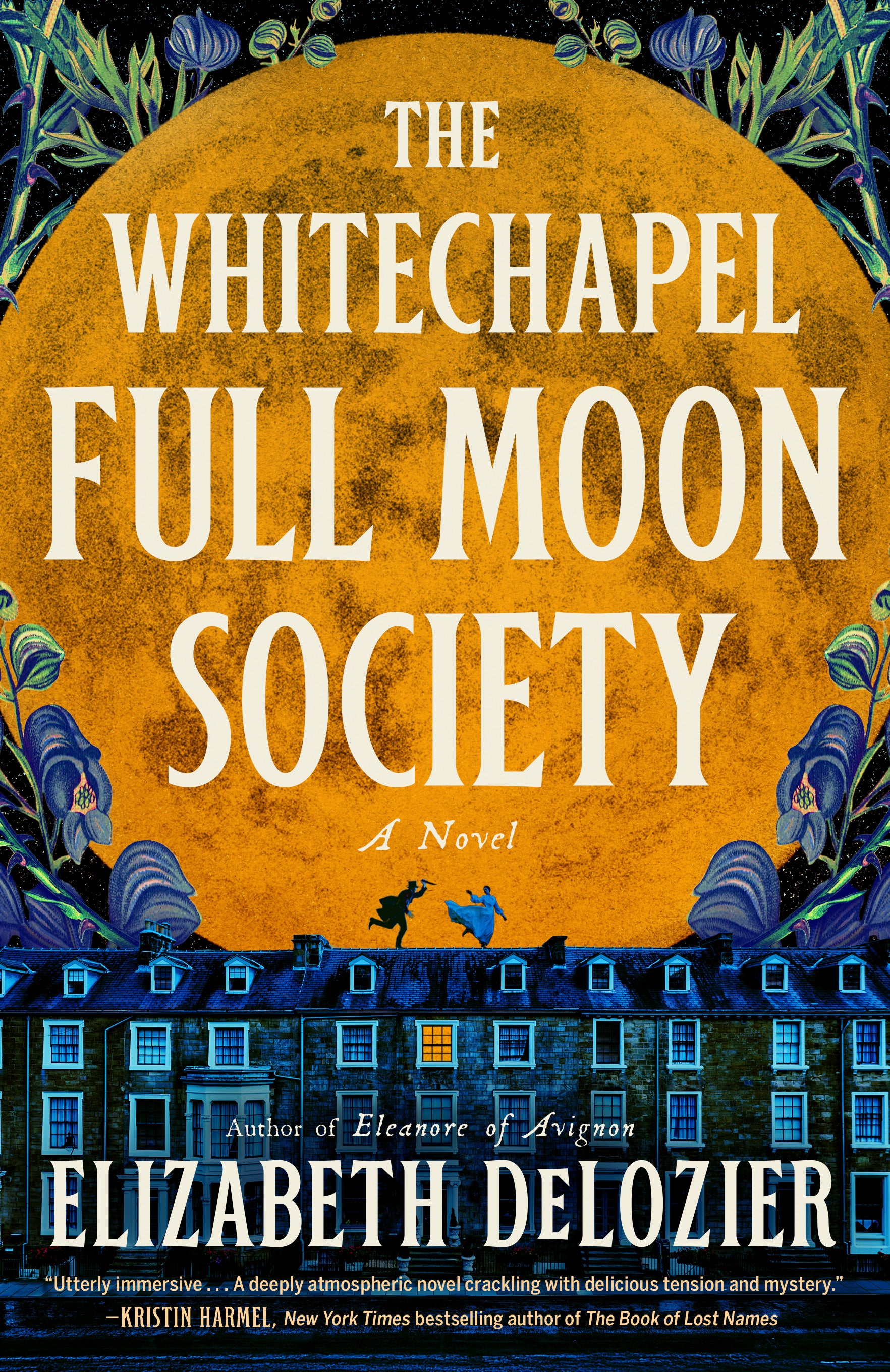 The Whitechapel Full Moon Society ELIZABETH DELOZIER