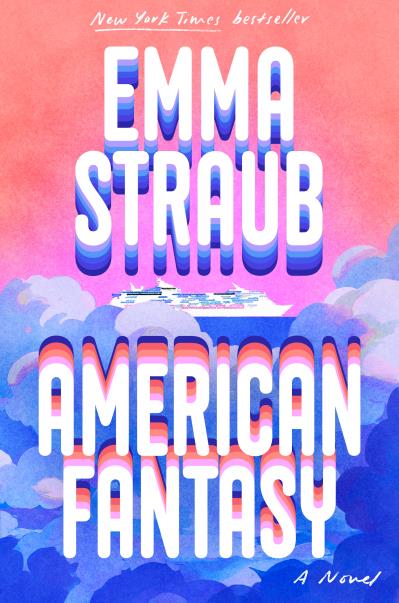 American Fantasy EMMA STRAUB