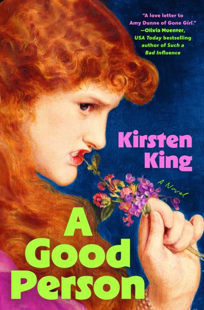 A Good Person KIRSTEN KING