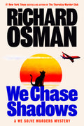 We Chase Shadows A We Solve Murders Mystery 2 RICHARD OSMAN