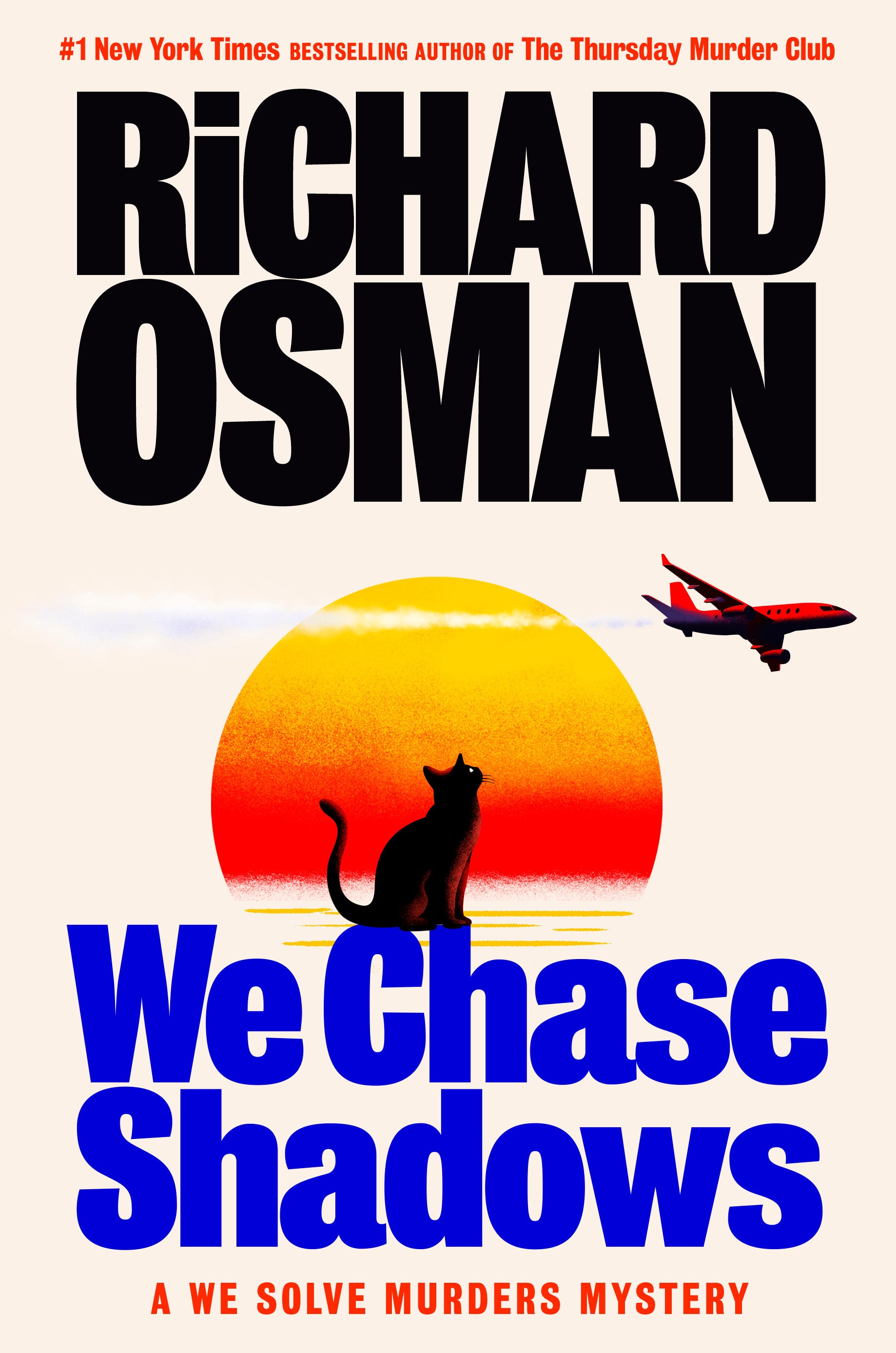 We Chase Shadows A We Solve Murders Mystery 2 RICHARD OSMAN